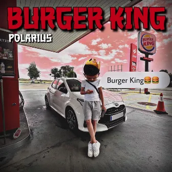 BURGER KING by Polarius