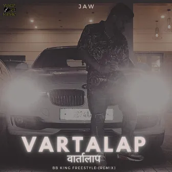 Vartalap by JAW