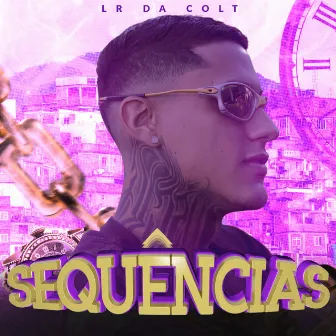 Sequências by MC Lr Da Colt