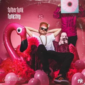 Funkstep by Father Funk