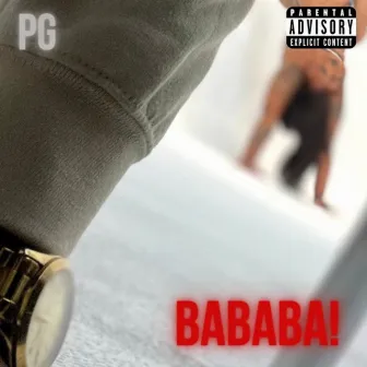 BABABA! by PG