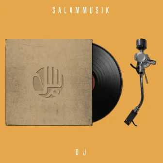 DJ by Salammusik