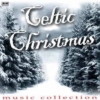 Celtic Christmas Music Collection by Celtic Christmas Music Collection