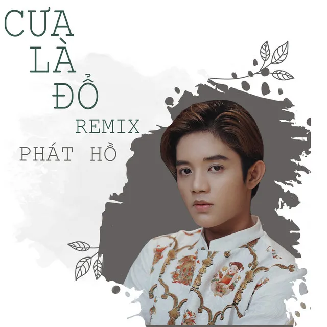 Cưa Là Đổ - Remix