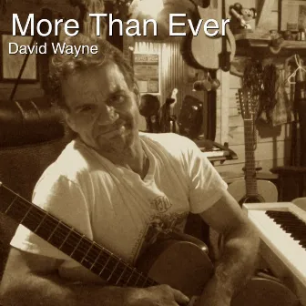 More Than Ever by David Wayne