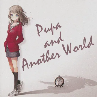 Pupa And Another World by bassy