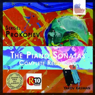 Prokofiev: The Piano Sonatas by Yakov Kasman