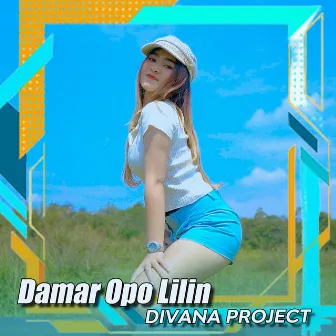 Damar Opo Lilin (Remix) by Divana Project