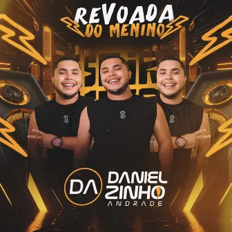 Revoada do Menino by Danielzinho Andrade