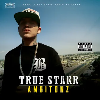 Ambitonz by True Starr