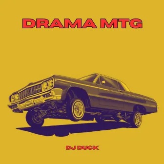 Drama MTG by DJ DUCK