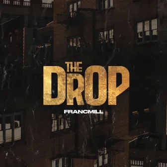 The Drop by FrancMill