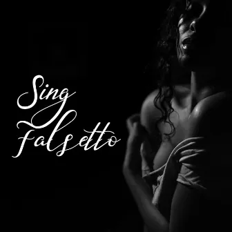 Sing Falsetto by Anecia Zhane'