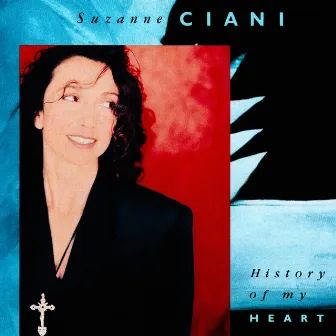 History Of My Heart by Suzanne Ciani