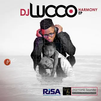 Harmony Ep by Dj Lucco