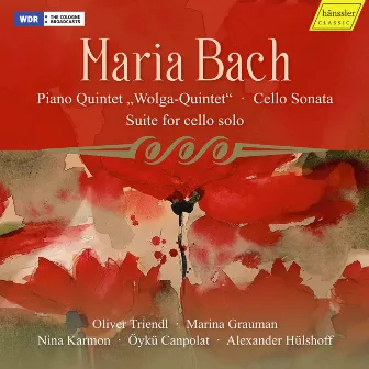 Maria Bach: Chamber Works by Maria Bach