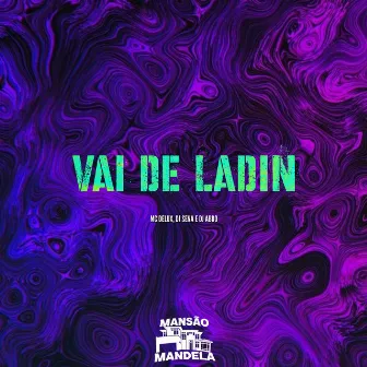 Vai de Ladin by DJ Sena