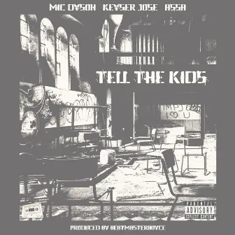 Tell the Kids by Assa