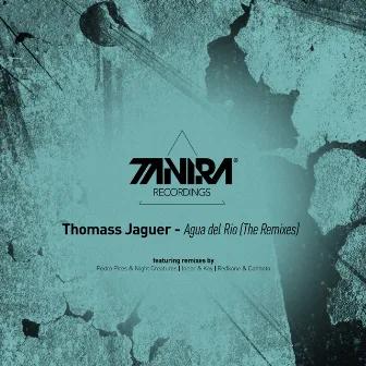 Agua Del Rio (The Remixes) by Thomass Jaguer