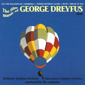 The Film Music of George Dreyfus, Volume 1 by George Dreyfus