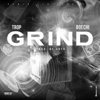 Grind by Trop