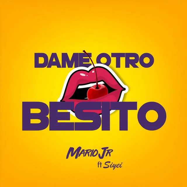 Dame Otro Besito