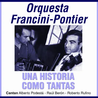 Una Historia Como Tantas by Orquesta Francini-Pontier