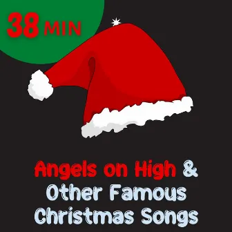 Angels on High & Other Famous Christmas Songs by Christian Meditation Music