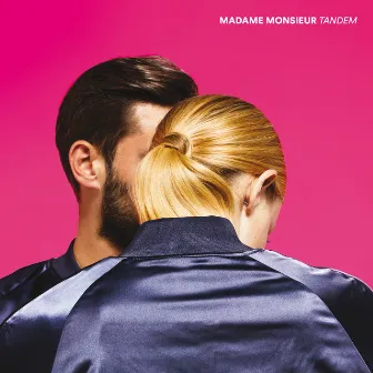 Tandem EP by Madame Monsieur