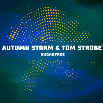 Sugarfree by Autumn Storm