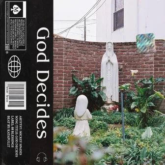 god decides by Mickey Spades