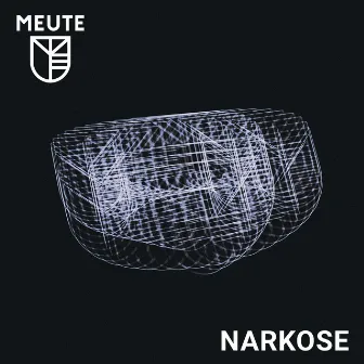 Narkose by MEUTE