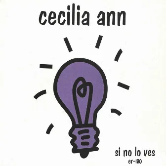 Si No Lo Ves by Cecilia Ann