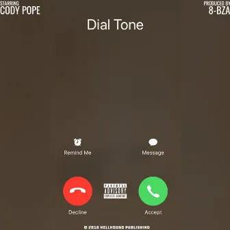 Dial Tone by Cody Pope