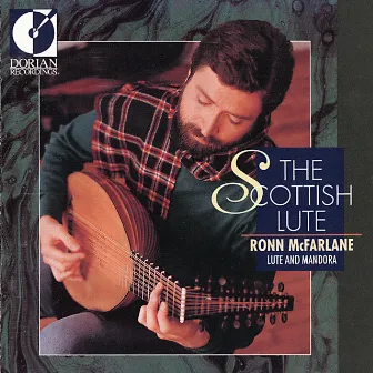 McFarlane, Ronn: The Scottish Lute by Ronn McFarlane