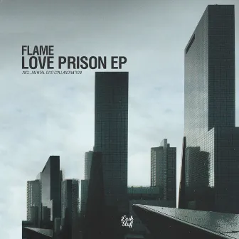 Love Prison EP by Flame