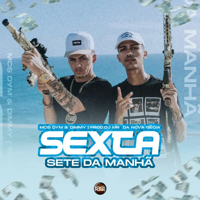 Sexta Sete da Manhã