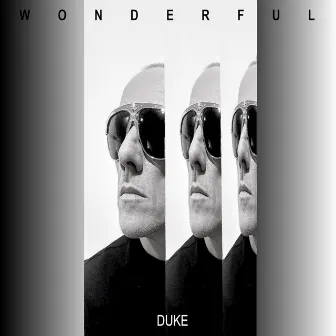 Wonderful by Duke