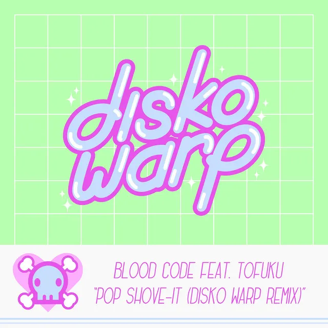 Pop Shove-It - Disko Warp Remix