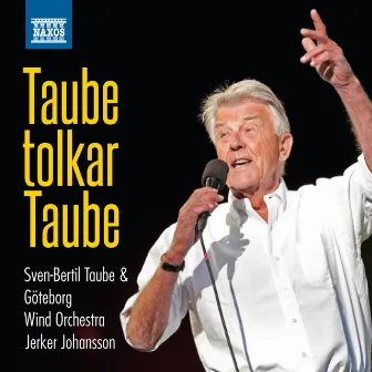 Taube tolkar Taube by Sven-Bertil Taube