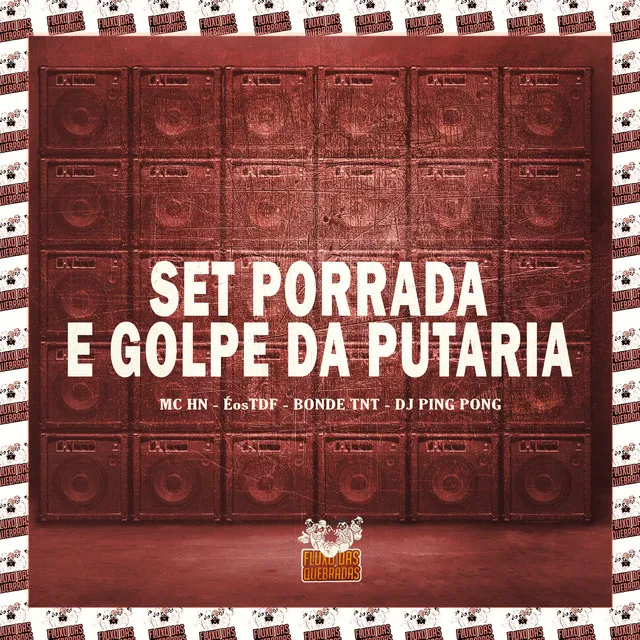 Set Porrada e Golpe da Putaria