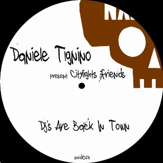 Dj's Are Back in Town by Daniele Tignino