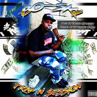 Trap N Session by Boski