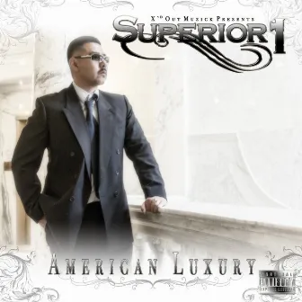 American Luxury by Superior 1