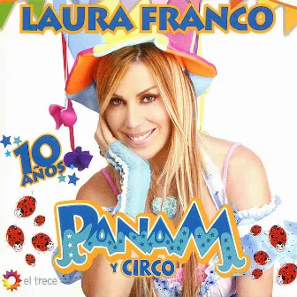 CD5: Panam Y Circo 10 Años by Panam y Circo