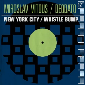 New York City / Whistle Bump by Deodato