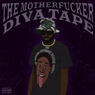 THE MOTHERFUCKER DIVA TAPE by Young Lee