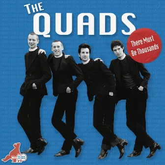 There Must Be Thousands (Remastered) by The Quads