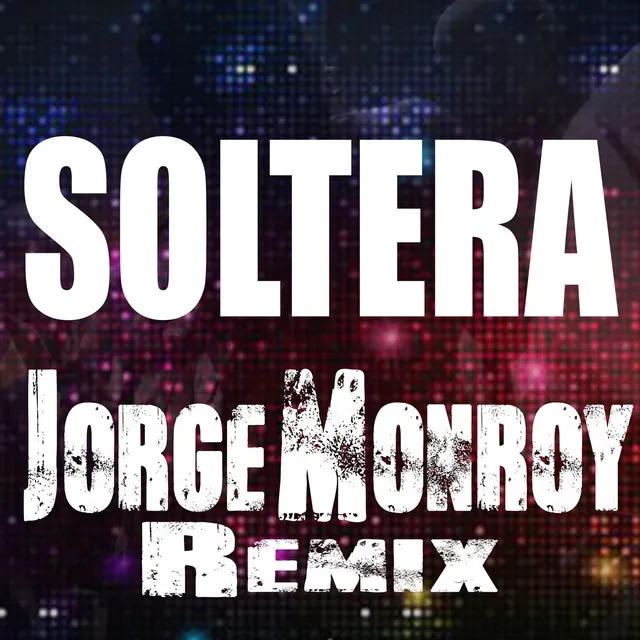 Soltera - Remix