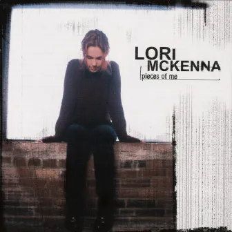 Pieces of Me by Lori McKenna